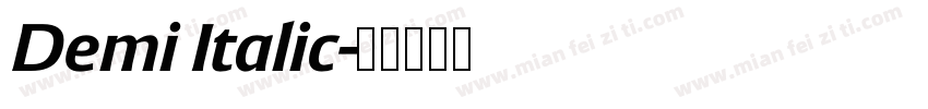 Demi Italic字体转换